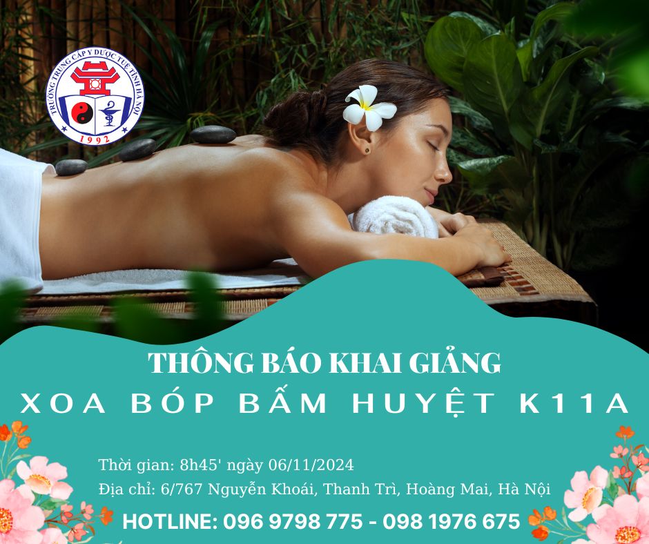 Thông báo khai giảng lớp Xoa bóp bấm huyệt K11A-2024